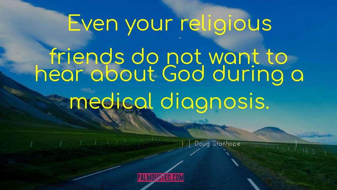 Medical Diagnosis quotes by Doug Stanhope