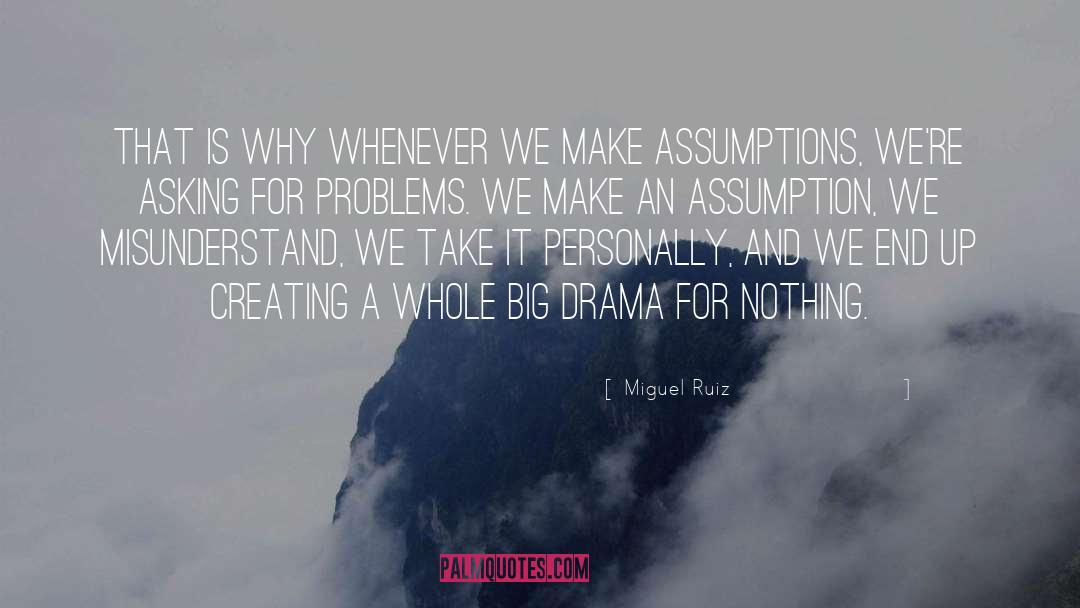 Medical Drama quotes by Miguel Ruiz