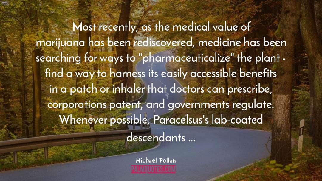 Medical Establishment quotes by Michael Pollan