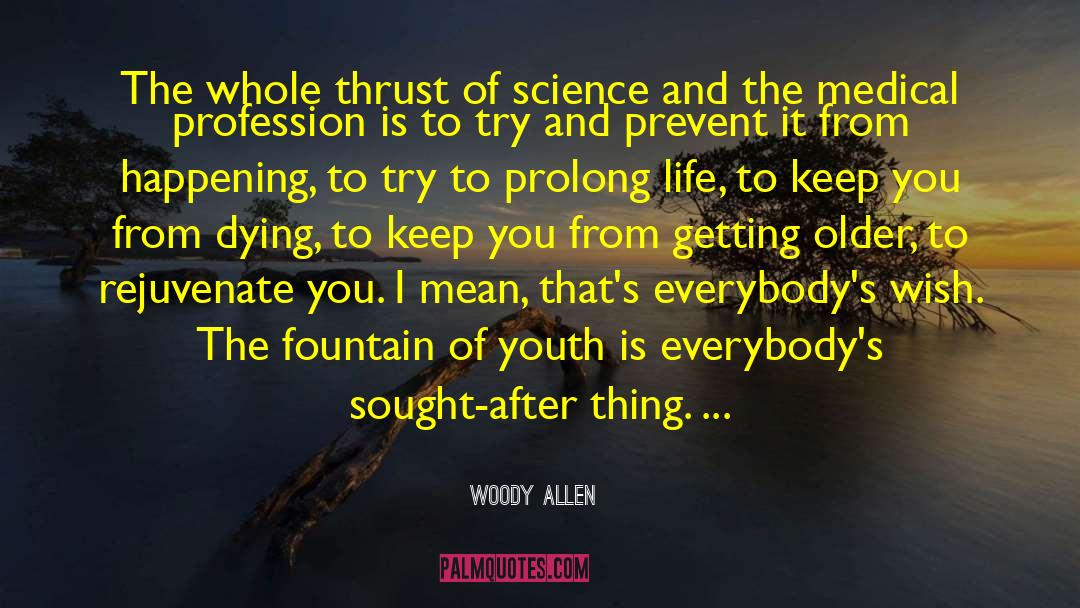 Medical Humor quotes by Woody Allen