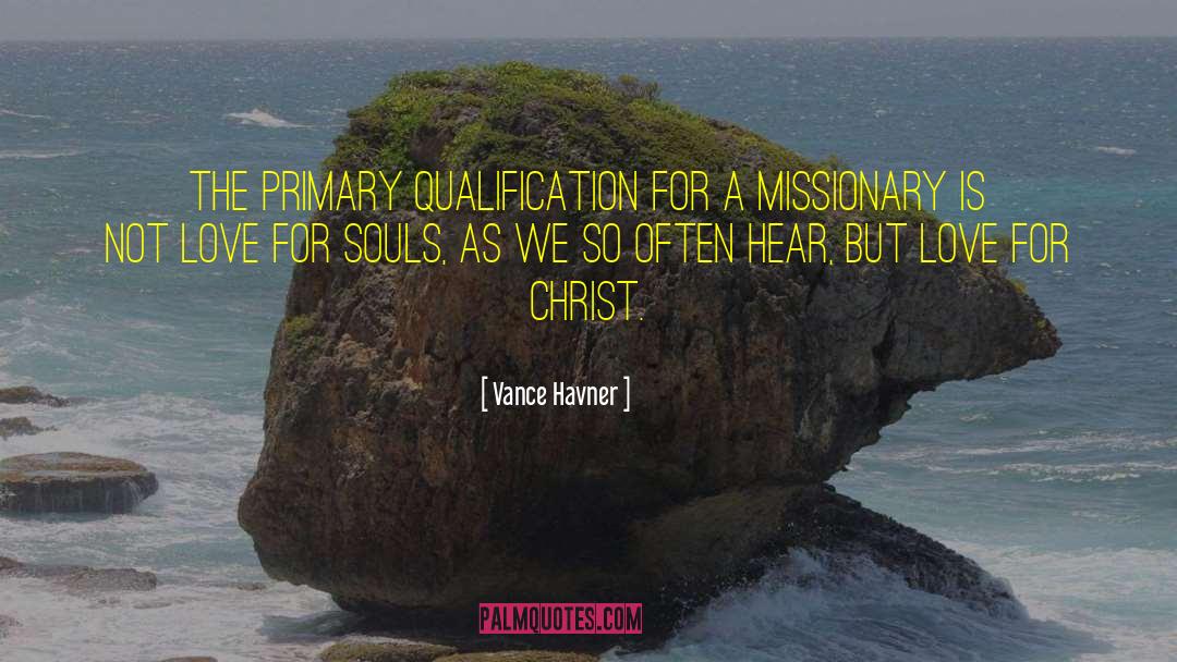 Medical Missions quotes by Vance Havner