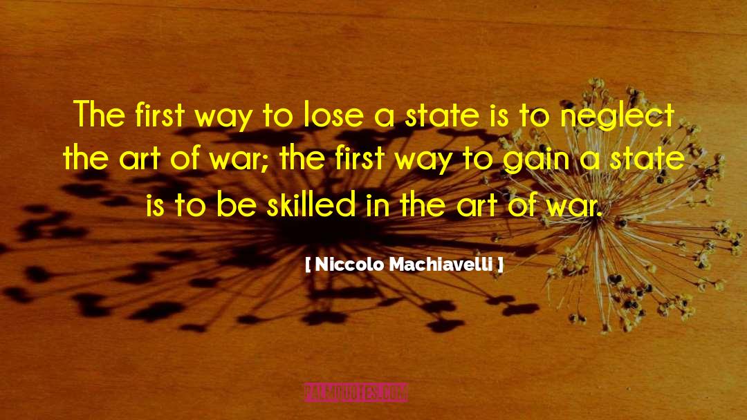 Medical Neglect quotes by Niccolo Machiavelli