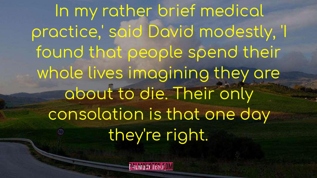 Medical Practice quotes by Edward St. Aubyn