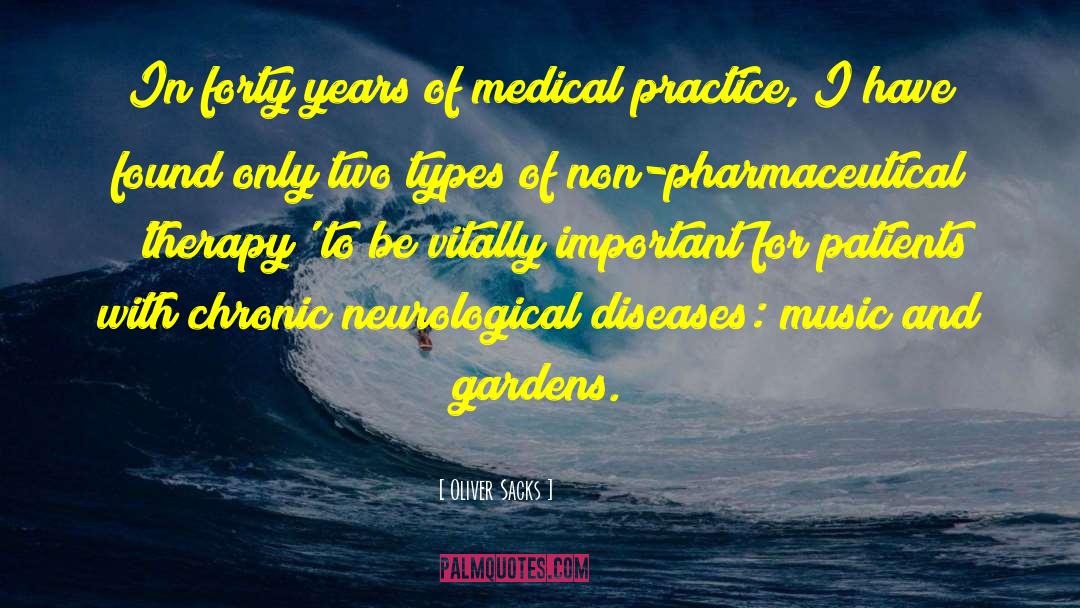 Medical Practice quotes by Oliver Sacks