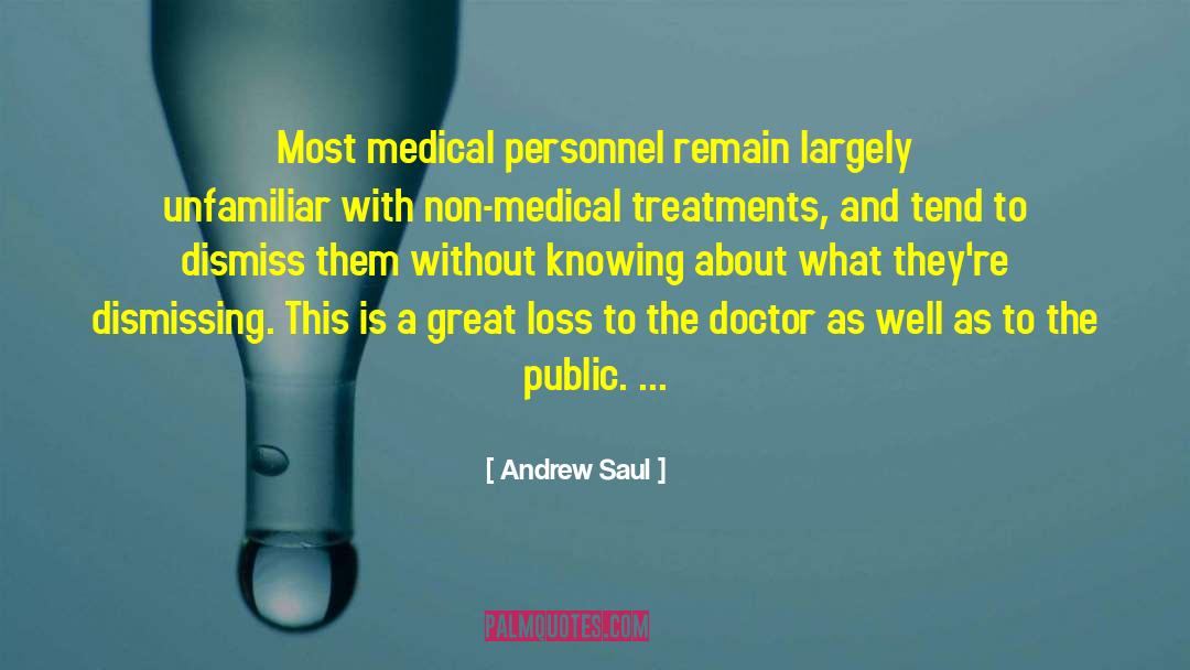 Medical Profession quotes by Andrew Saul