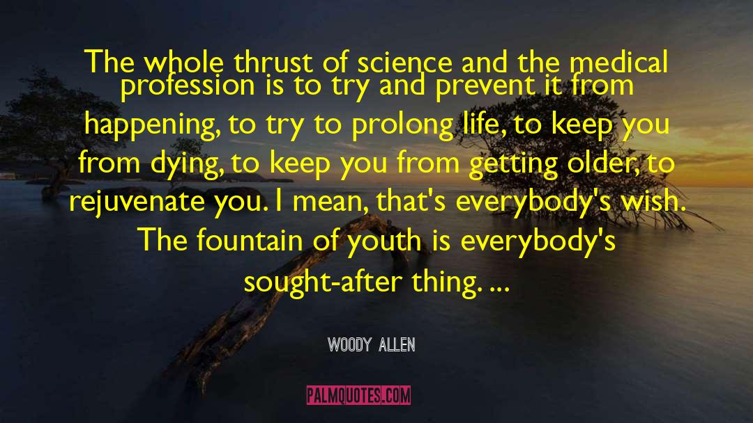 Medical Profession quotes by Woody Allen