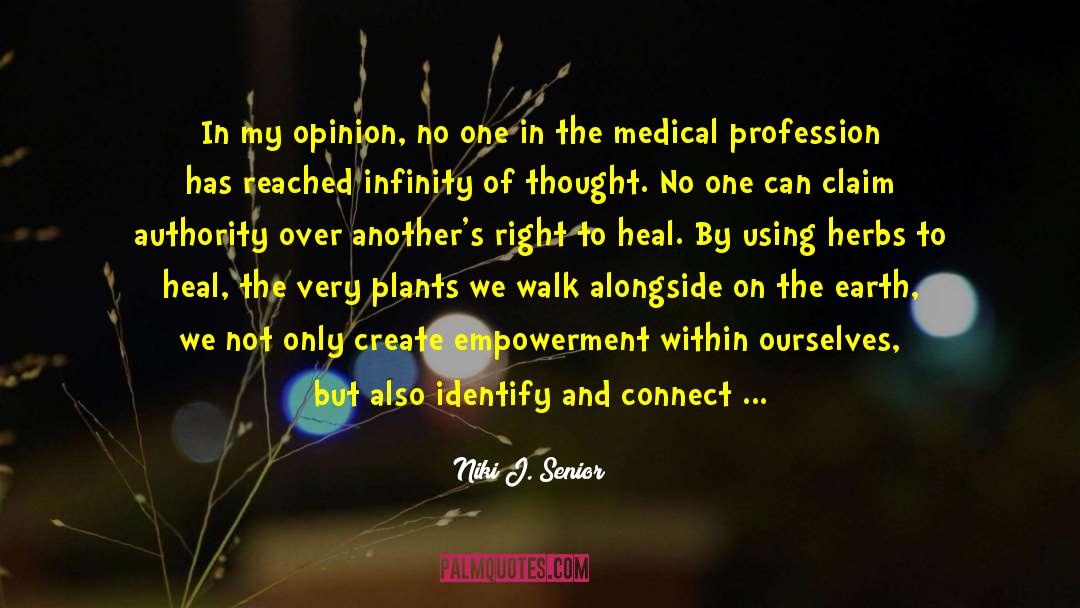 Medical Profession quotes by Niki J. Senior