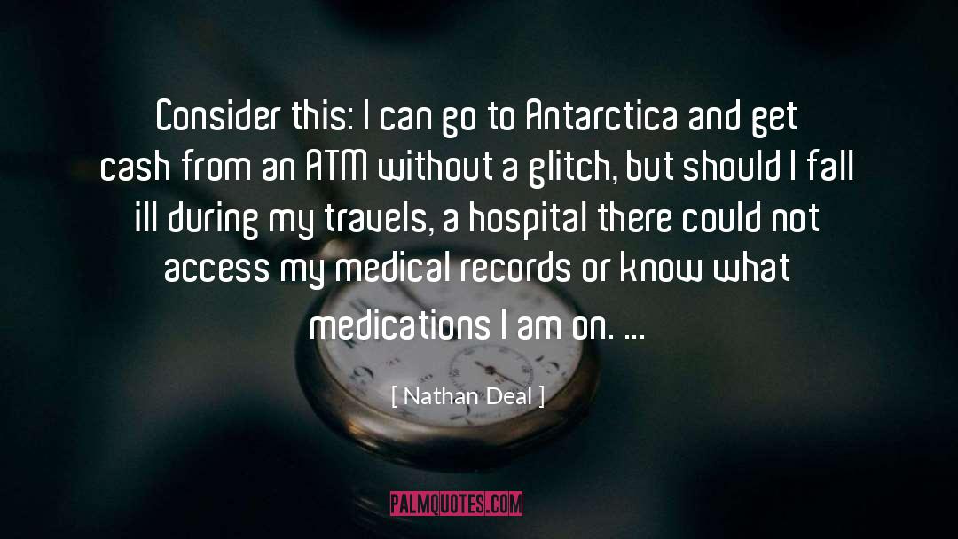 Medical Records quotes by Nathan Deal