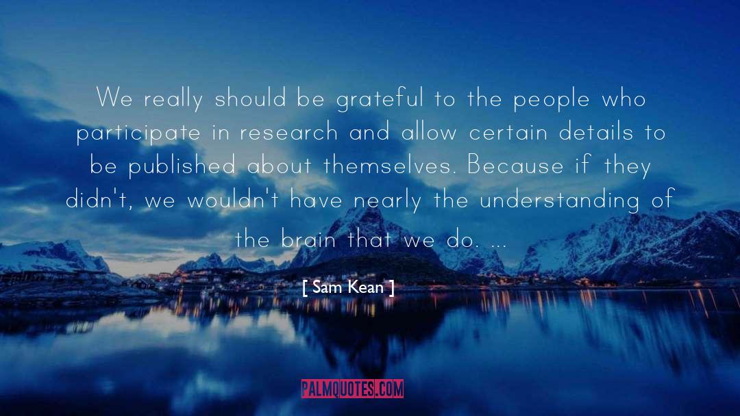 Medical Research quotes by Sam Kean