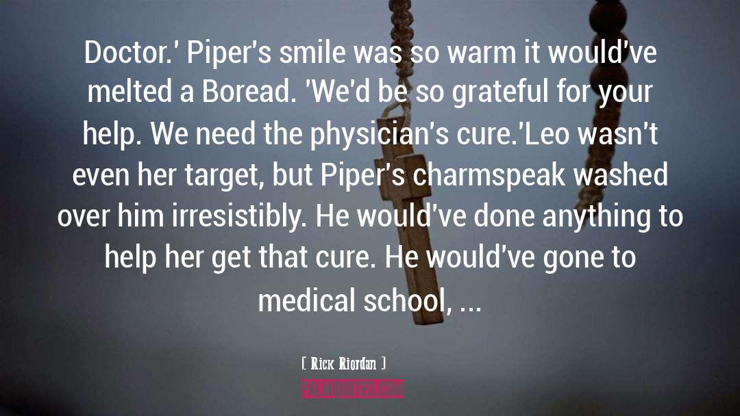 Medical School quotes by Rick Riordan