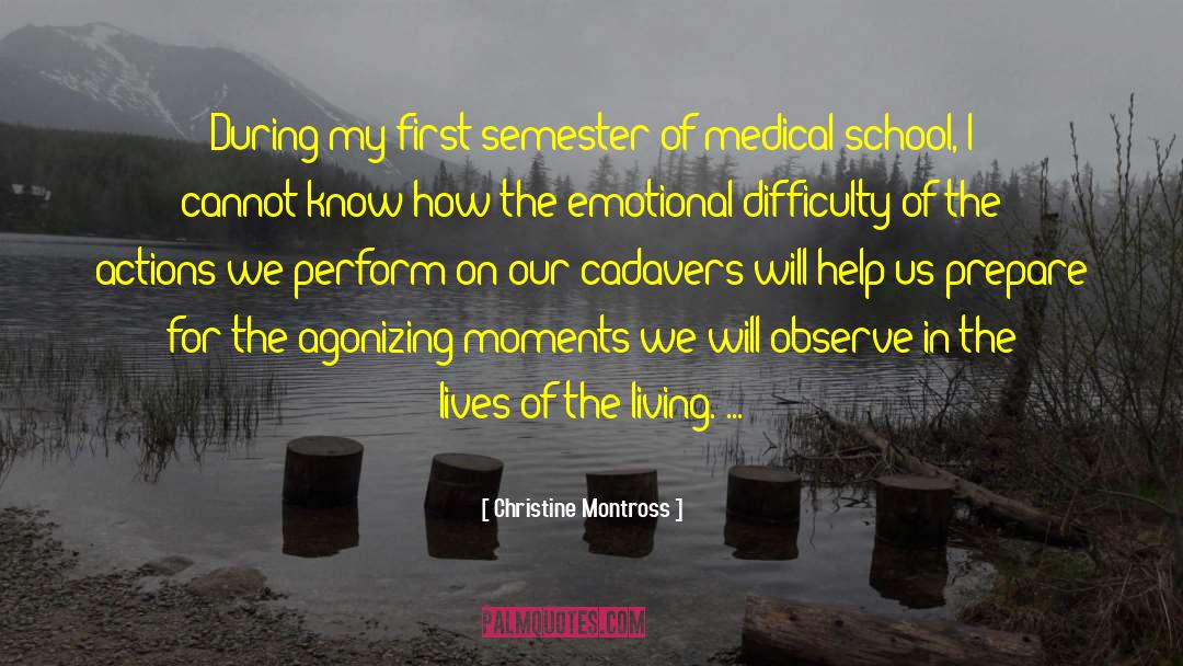 Medical School quotes by Christine Montross