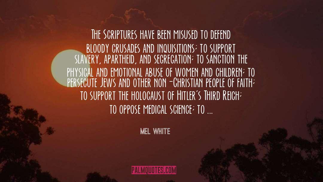 Medical Science quotes by Mel White