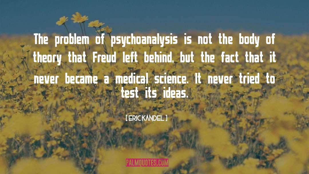 Medical Science quotes by Eric Kandel