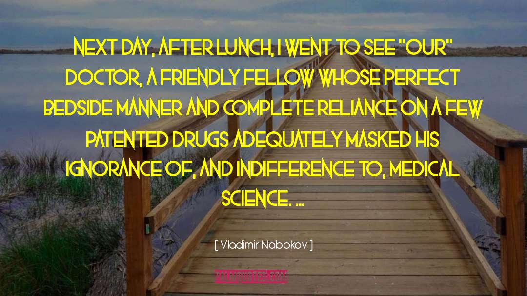 Medical Science quotes by Vladimir Nabokov