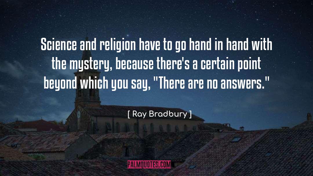 Medical Science quotes by Ray Bradbury