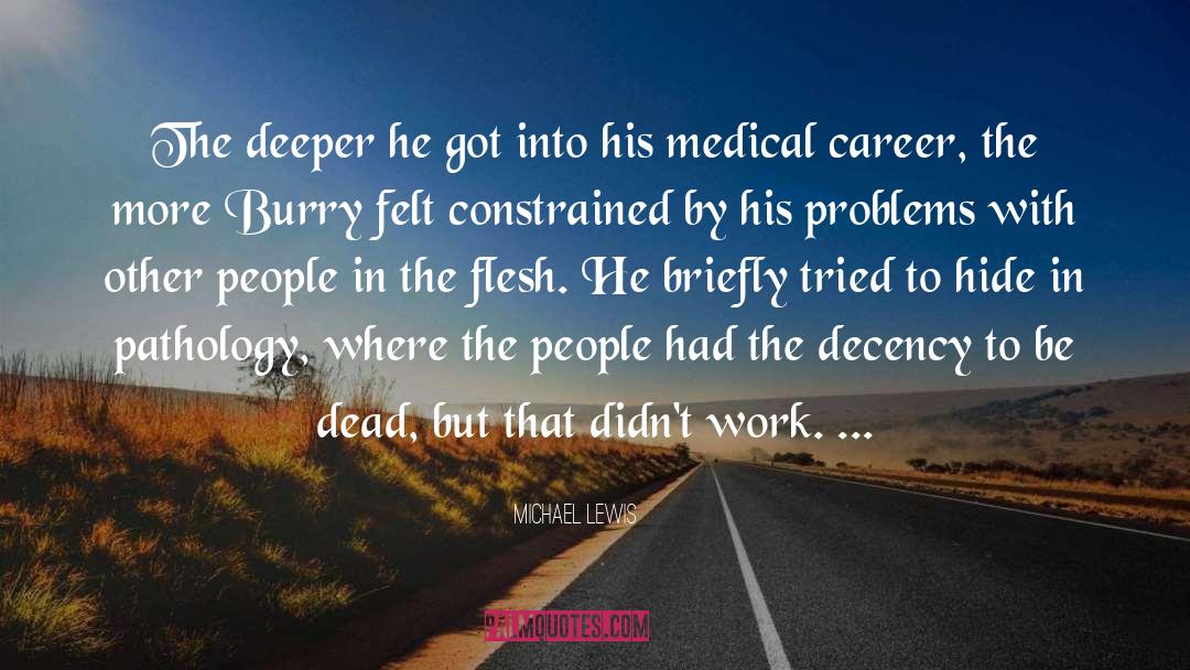 Medical Sociology quotes by Michael Lewis