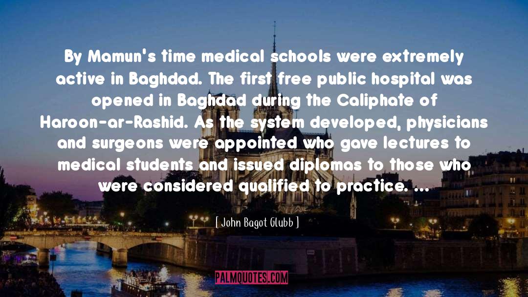 Medical Students quotes by John Bagot Glubb