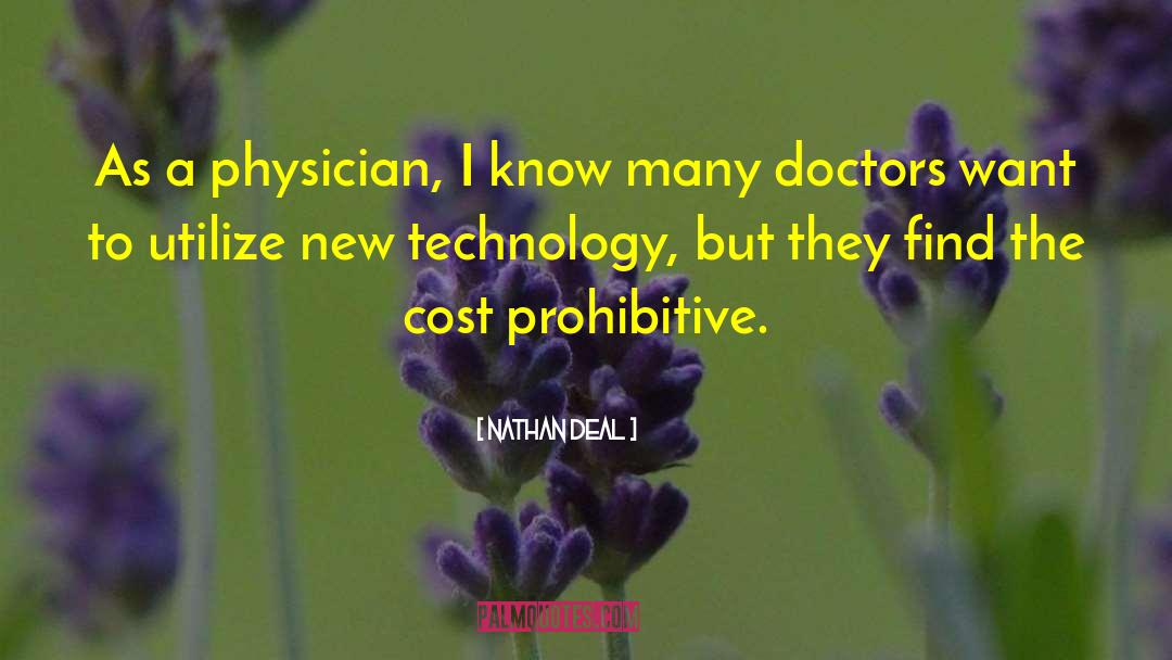 Medical Technology quotes by Nathan Deal