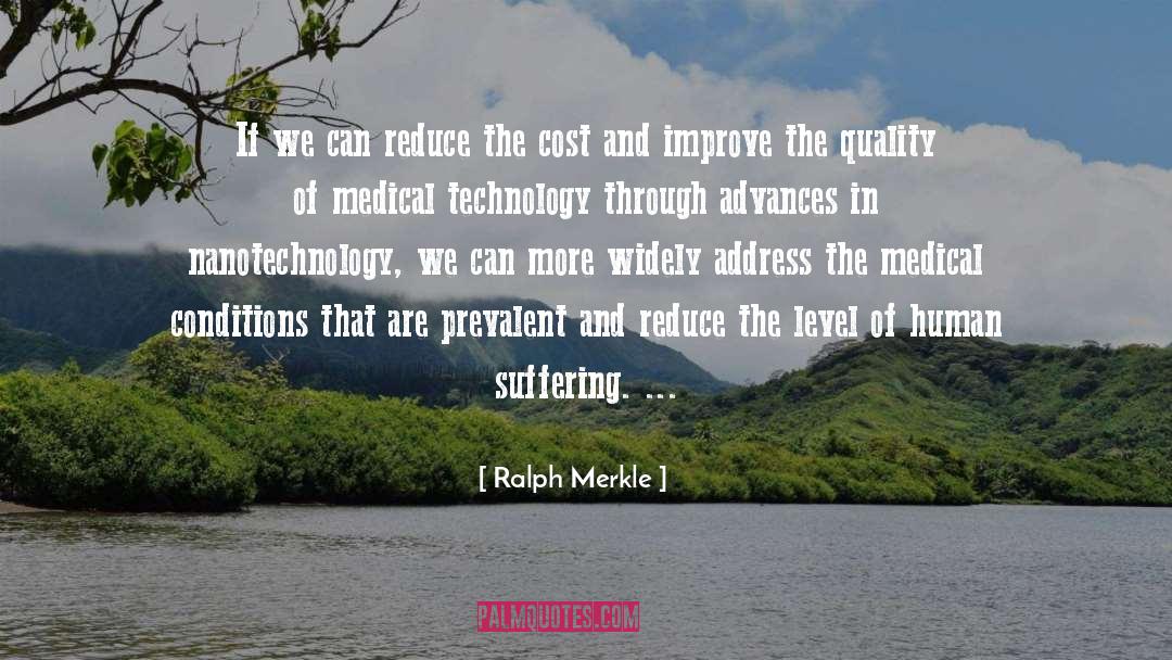 Medical Technology quotes by Ralph Merkle