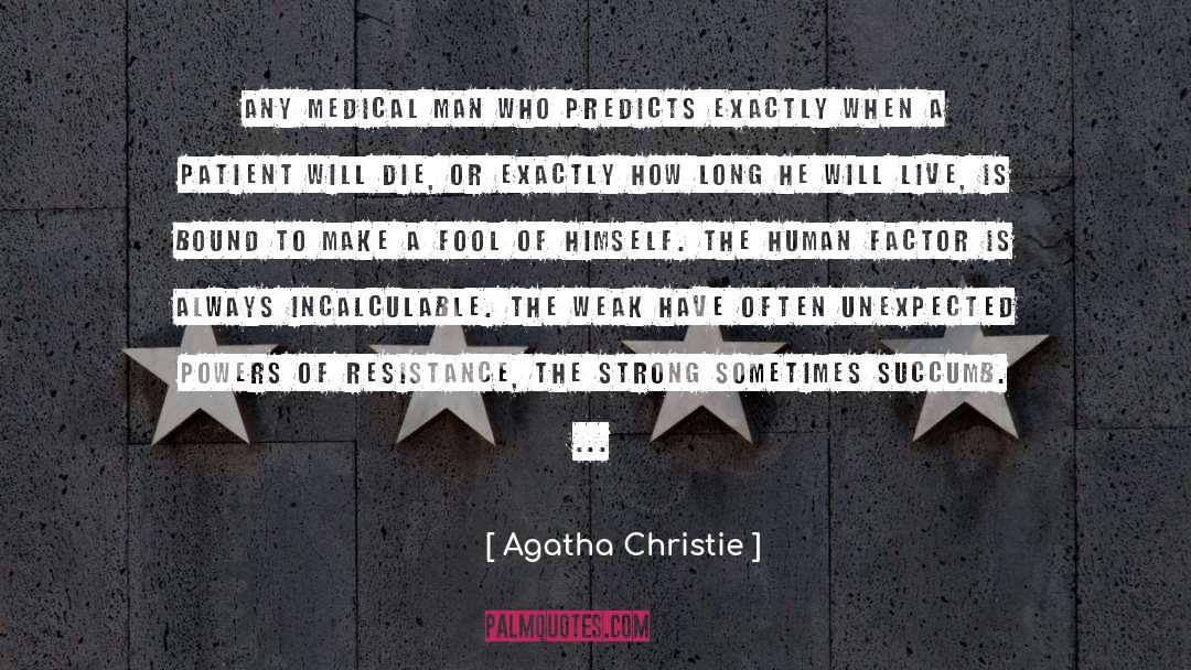 Medical Triller quotes by Agatha Christie