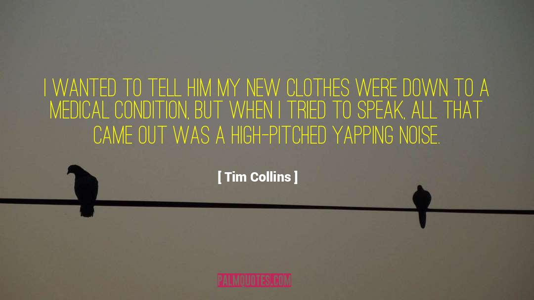 Medical Triller quotes by Tim Collins