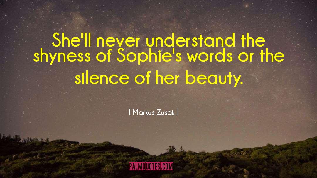 Medicalisation Of Shyness quotes by Markus Zusak