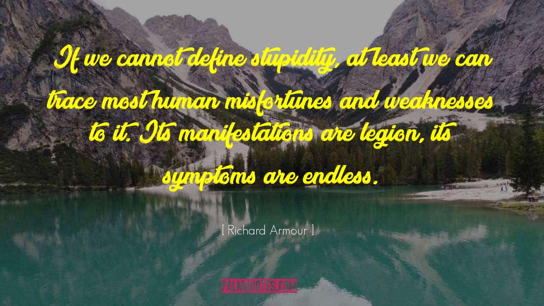 Medically Unexplained Symptoms quotes by Richard Armour