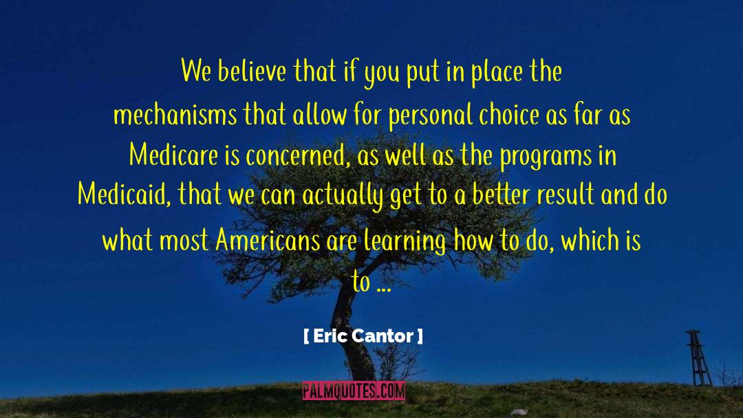 Medicare And Medicaid quotes by Eric Cantor