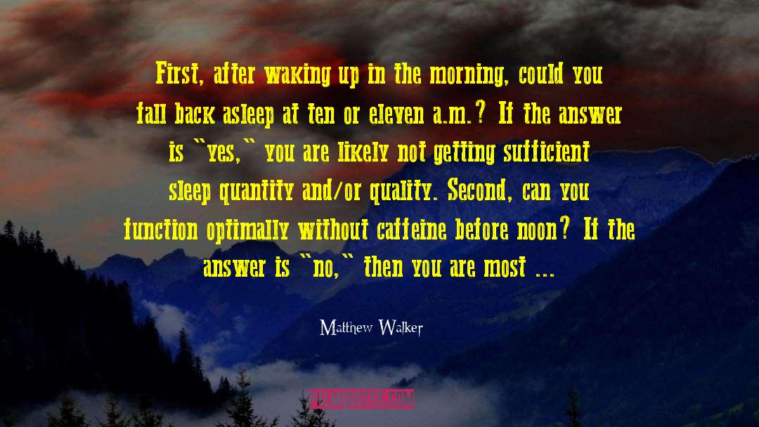 Medicating quotes by Matthew Walker