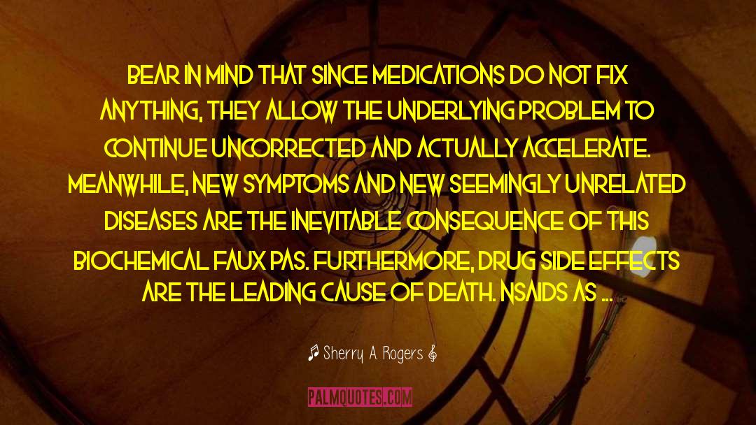 Medications quotes by Sherry A. Rogers