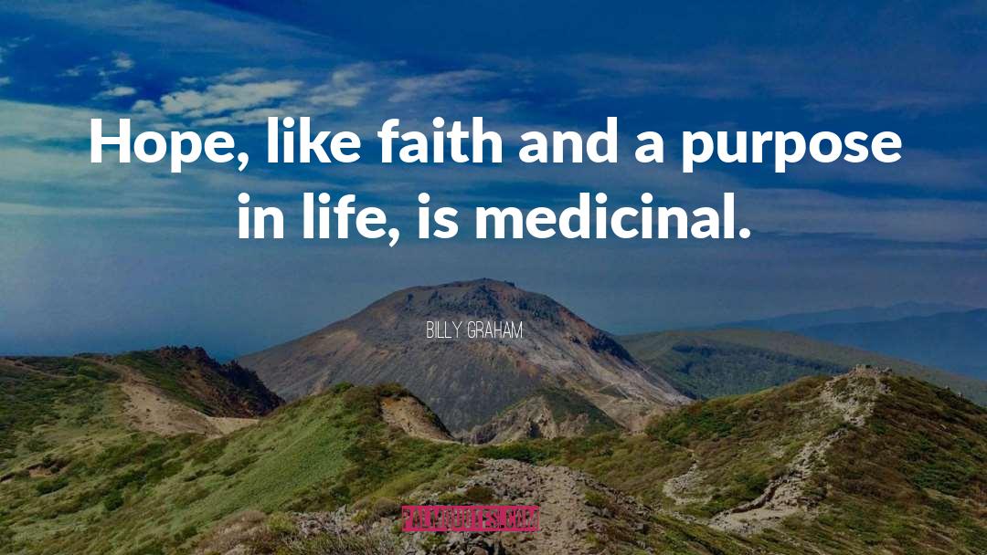 Medicinal quotes by Billy Graham