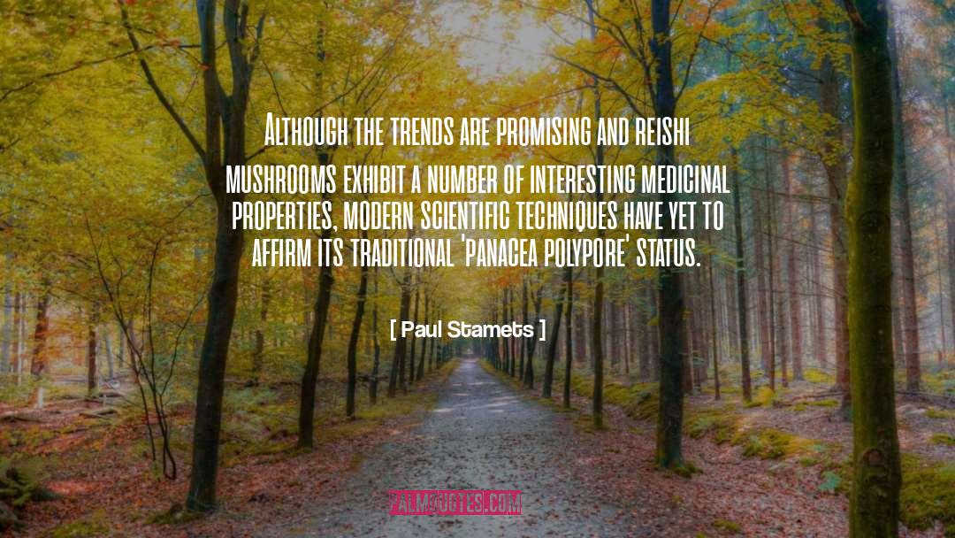 Medicinal quotes by Paul Stamets