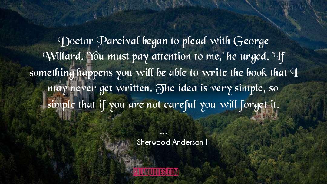 Medicine Doctor quotes by Sherwood Anderson