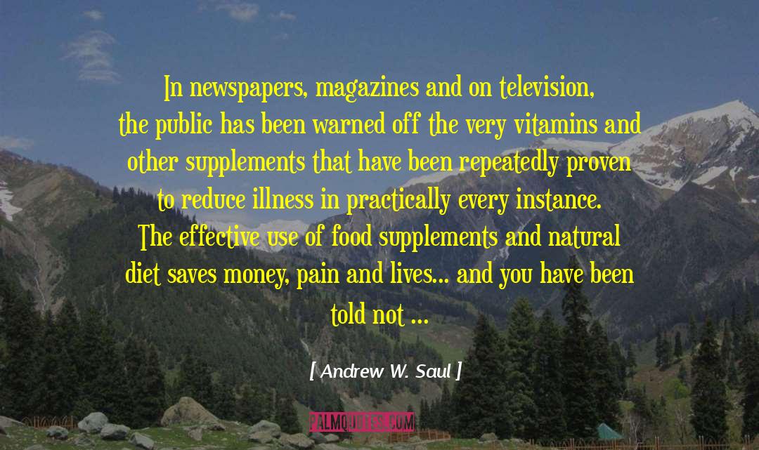 Medicine Doctor quotes by Andrew W. Saul