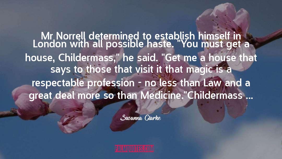 Medicine quotes by Susanna Clarke