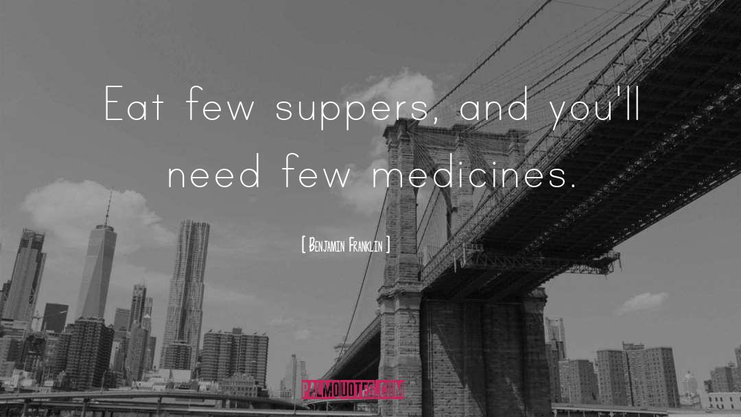 Medicine quotes by Benjamin Franklin