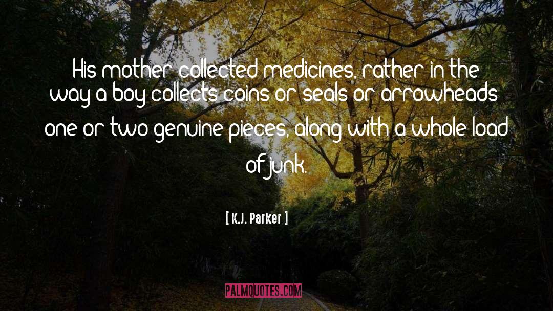 Medicines quotes by K.J. Parker