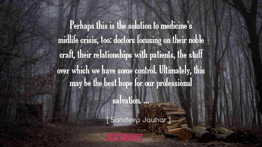 Medicines quotes by Sandeep Jauhar