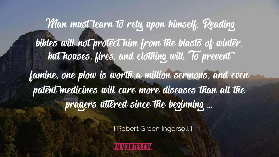 Medicines quotes by Robert Green Ingersoll
