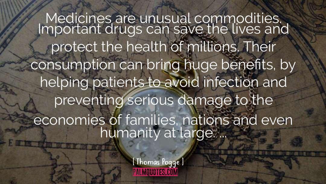 Medicines quotes by Thomas Pogge