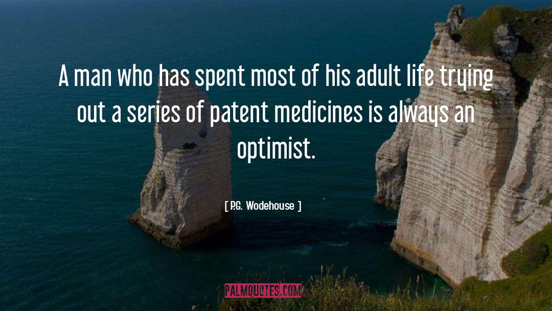 Medicines quotes by P.G. Wodehouse
