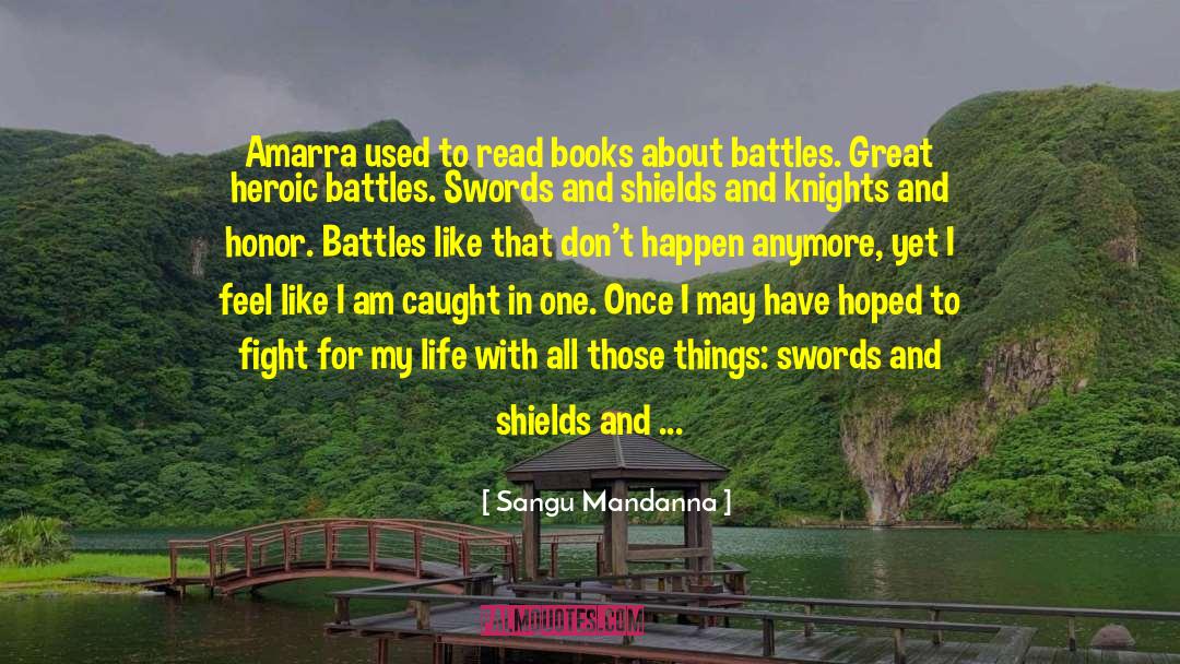 Medieval Knight quotes by Sangu Mandanna