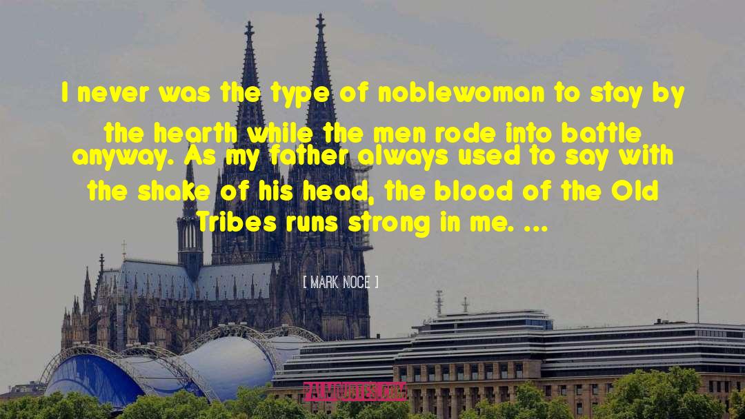 Medieval Romance quotes by Mark Noce