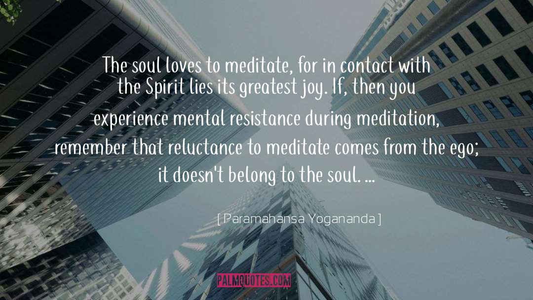 Meditate quotes by Paramahansa Yogananda