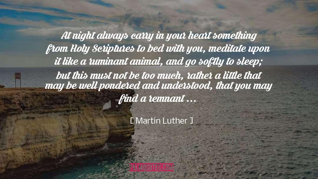 Meditate quotes by Martin Luther