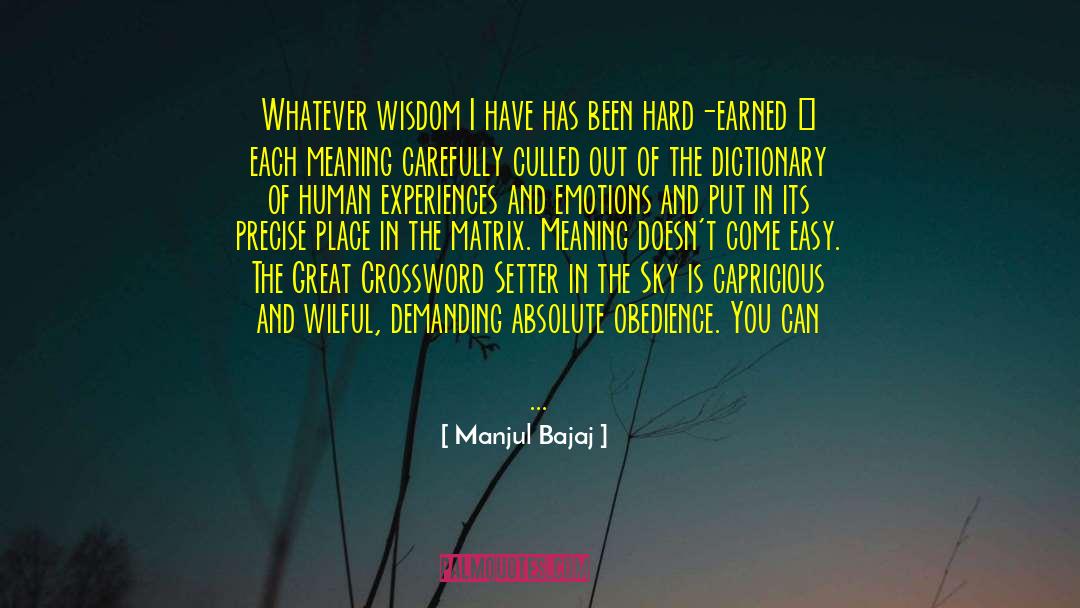Meditates Crossword quotes by Manjul Bajaj