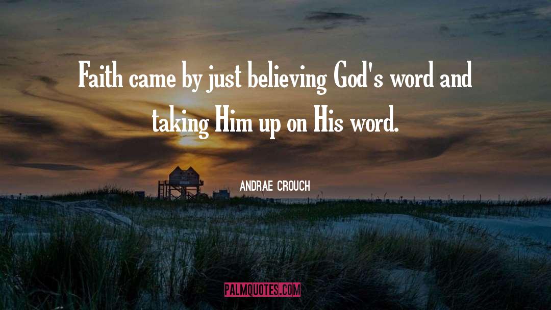 Meditating On Gods Word quotes by Andrae Crouch