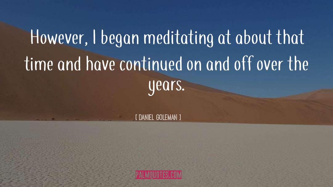 Meditating quotes by Daniel Goleman