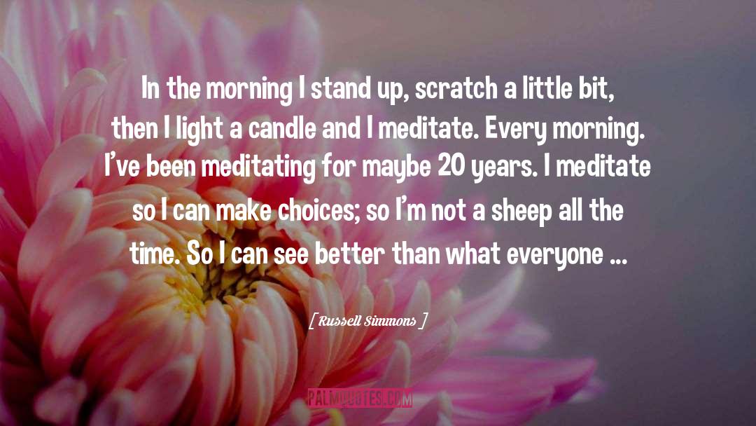 Meditating quotes by Russell Simmons