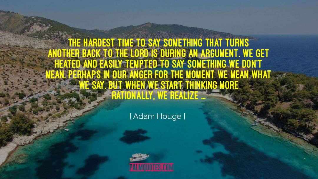 Meditating quotes by Adam Houge